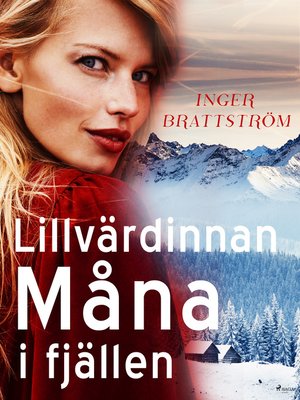 cover image of Lillvärdinnan Måna i fjällen